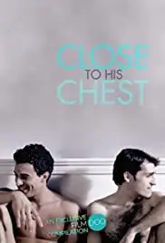 Close to His Chest (2019)
