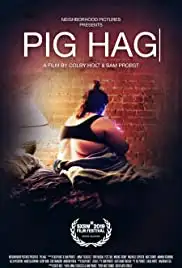 Pig Hag (2019)