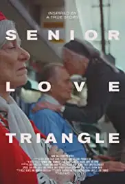 Senior Love Triangle (2019)