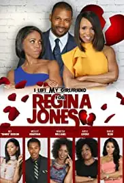 I Left My Girlfriend for Regina Jones (2019)
