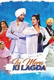 Tu Mera Ki Lagda (2019)