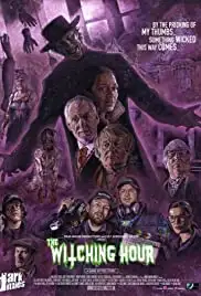 Dark Ditties Presents: The Witching Hour (2019)