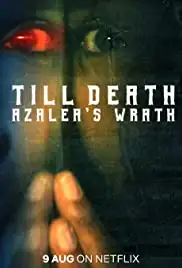Till Death: Azalea's Wrath (2019)