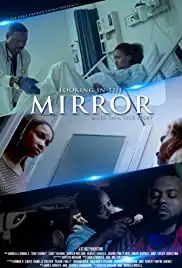 Looking in the Mirror (2019)