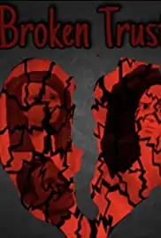 Broken Trust (2019)