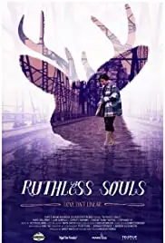 Ruthless Souls (2019)