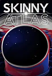 Skinny Atlas (2019)