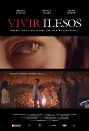 Vivir Ilesos (2019)