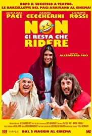 Non ci resta che ridere (2019)