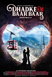 Dhadke Dil Baar Baar (2019)