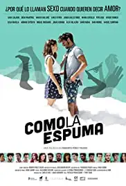 Como la espuma (2017)