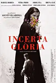 Incerta glòria (2017)