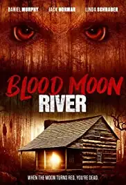 Blood Moon River (2017)