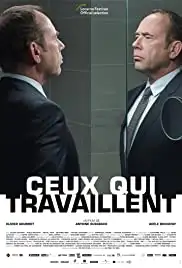 Ceux qui travaillent (2018)