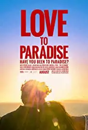 Love to Paradise (2017)