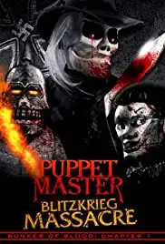 Puppet Master: Blitzkrieg Massacre (2018)