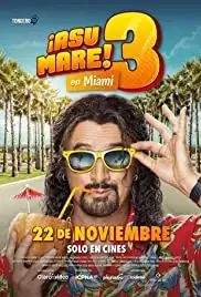 ¡Asu Mare! 3 (2018)