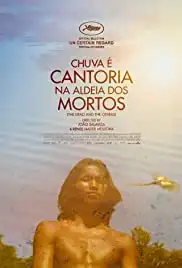 Chuva É Cantoria Na Aldeia Dos Mortos (2018)