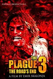 The Plague 3: The Road's End (2018)