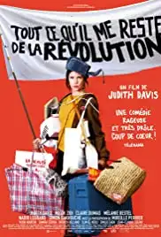 Tout ce qu'il me reste de la révolution (2018)
