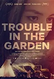Trouble in the Garden (2018)