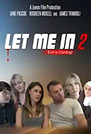 Let Me In 2 (2018)