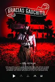 Gracias Gauchito (2018)