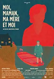 Moi, maman, ma mère et moi (2018)