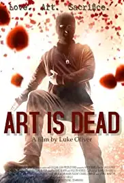 Art Is Dead (2018)