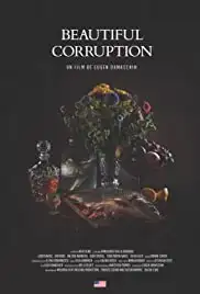 Beautiful Corruption (2018)