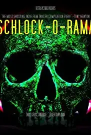 Schlock-O-Rama (2018)