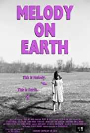 Melody on Earth (2018)