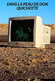 Dans la peau de Don Quichotte (2018)