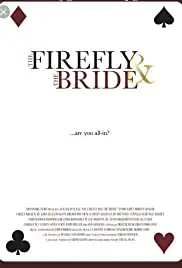 The Firefly and the Bride (2018)