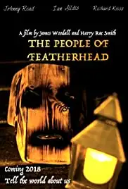 The People of Featherhead (2018)
