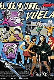 El Que No Corre, Vuela (2018)