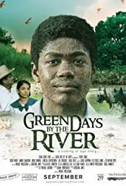 Green Days by the River (2017)