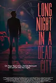 Long Night in a Dead City (2017)