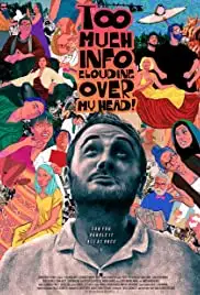 Too Much Info Clouding Over My Head (2017)