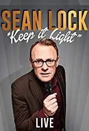 Sean Lock: Keep It Light - Live (2017)