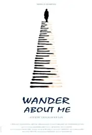 Wander About Me (2017)
