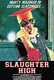 Slaughter High (1985)