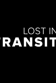 Lost in Transit (2017)