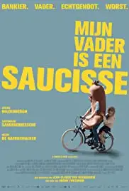 Mijn vader is een saucisse (2021)