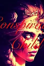 Conspiracy Child (2020)