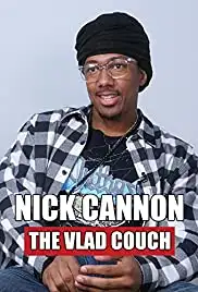 Nick Cannon: The Vlad Couch (2017)