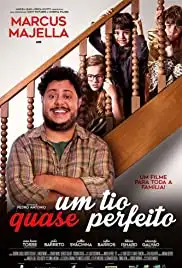 Um Tio Quase Perfeito (2017)