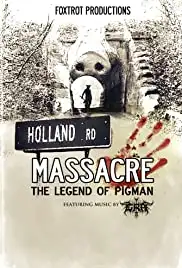 Holland Road Massacre: The Legend of Pigman (2020)