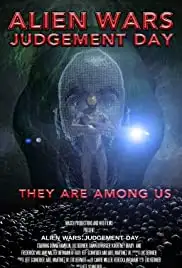 Alien Wars: Judgement Day (2020)
