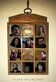 A Long Time for Lovers (2017)